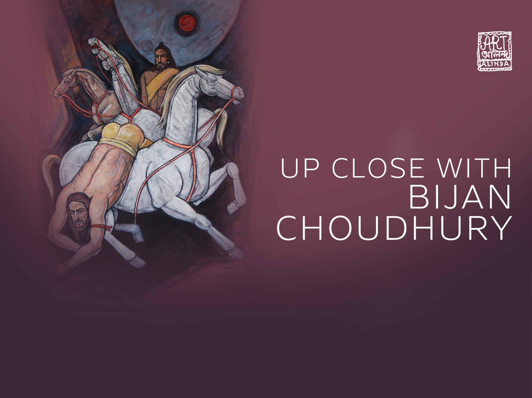 Up Close with Bijan Choudhury